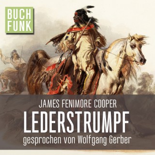 James Fenimore Cooper: Lederstrumpf