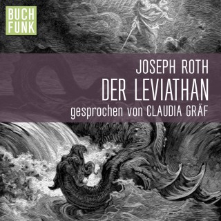 Joseph Roth: Der Leviathan