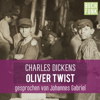 Charles Dickens: Oliver Twist