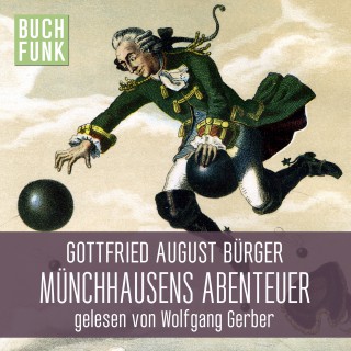 Gottfried August Bürger: Münchhausens Abenteuer