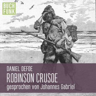 Daniel Defoe: Robinson Crusoe