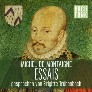 Michel de Montaigne: Essais