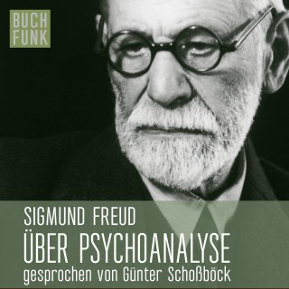 Sigmund Freud: Über Psychoanalyse