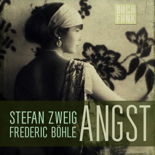 Stefan Zweig: Angst