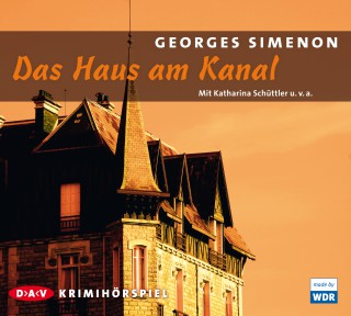 Georges Simenon: Das Haus am Kanal