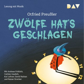 Otfried Preußler: Zwölfe hat's geschlagen