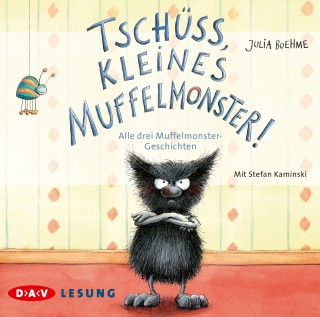 Julia Boehme: Tschüss, kleines Muffelmonster!