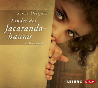 Sahar Delijani: Kinder des Jacarandabaums