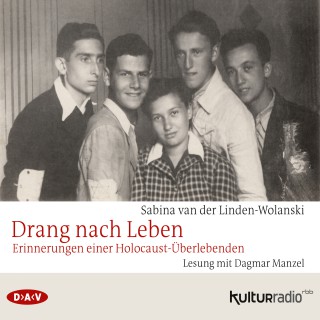 Sabina van der Linden-Wolanski: Drang nach Leben