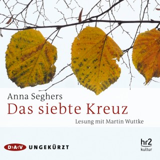 Anna Seghers: Das siebte Kreuz