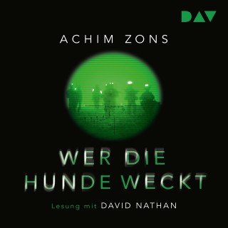 Achim Zons: Wer die Hunde weckt