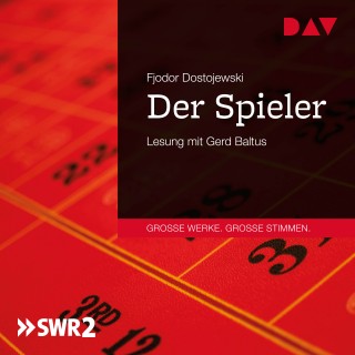 Fjodor Dostojewski: Der Spieler