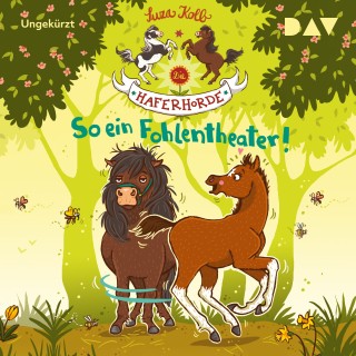 Suza Kolb: Die Haferhorde – Teil 8: So ein Fohlentheater!