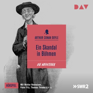 Arthur Conan Doyle: Ein Skandal in Böhmen