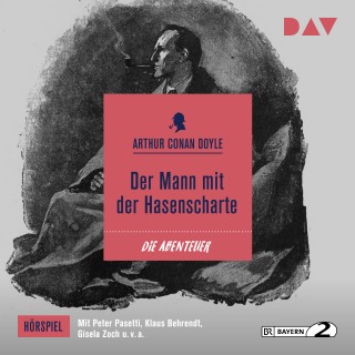Arthur Conan Doyle: Der Mann mit der Hasenscharte