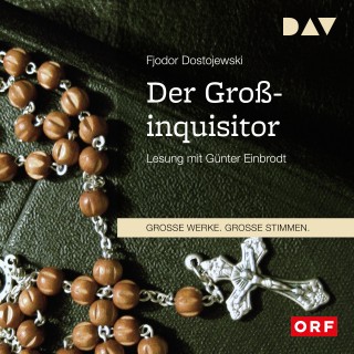 Fjodor Dostojewski: Der Großinquisitor