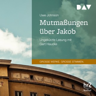 Uwe Johnson: Mutmaßungen über Jakob