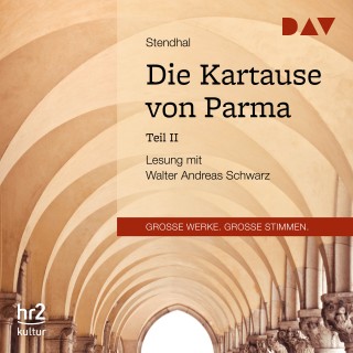 Stendhal: Die Kartause von Parma Teil 2