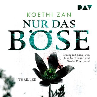 Koethi Zan: Nur das Böse