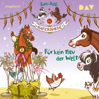 Suza Kolb: Die Haferhorde – Teil 10: Für kein Heu der Welt