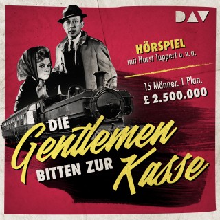 Henry Kolarz: Die Gentleman bitten zur Kasse