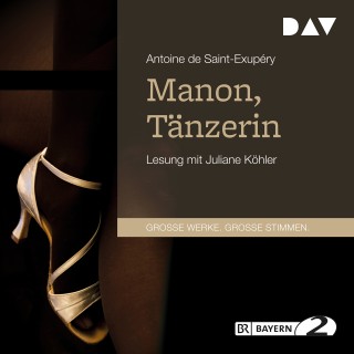 Antoine de Saint-Exupéry: Manon, Tänzerin