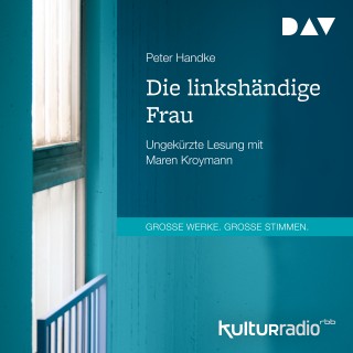 Peter Handke: Die linkshändige Frau