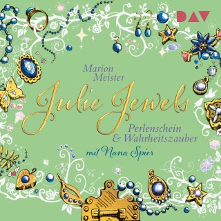 Marion Meister: Julie Jewels – Teil 1: Perlenschein und Wahrheitszauber