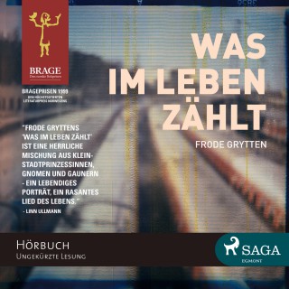 Frode Grytten: Was im Leben zählt (ungekürzt)