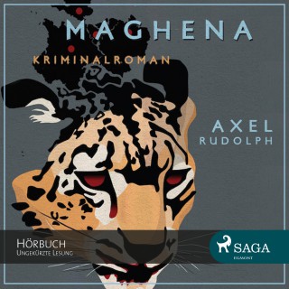 Axel Rudolph: Maghena (Ungekürzt)