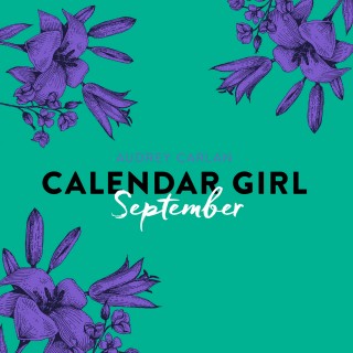 Audrey Carlan: Calendar Girl, 9: September (Ungekürzt)
