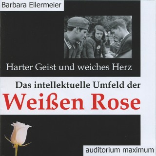 Barbara Ellermeier: Harter Geist und weiches Herz (Ungekürzt)