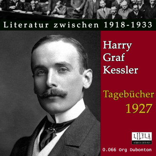 Harry Graf Kessler: Tagebücher 1927