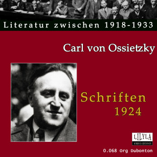 Carl von Ossietzky: Schriften 1924