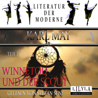 Karl May: Winnetou und der Scout - Teil 1