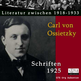 Carl von Ossietzky: Schriften 1925