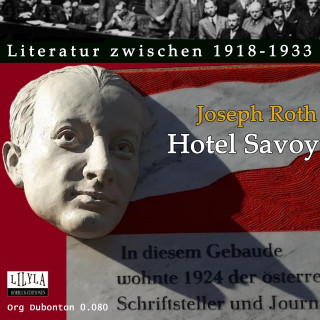 Joseph Roth: Hotel Savoy