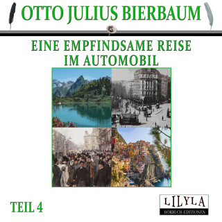 Friedrich Frieden, Otto Julius Bierbaum: Eine empfindsame Reise im Automobil 4