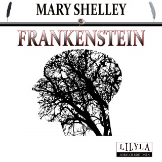 Friedrich Frieden, Mary Shelley: Frankenstein