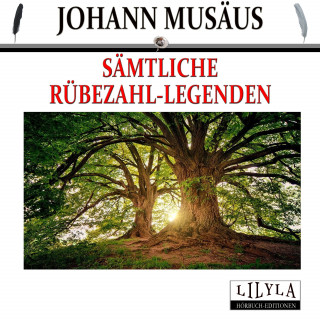 Friedrich Frieden, Johann Musäus: Sämtliche Rübezahl-Legenden