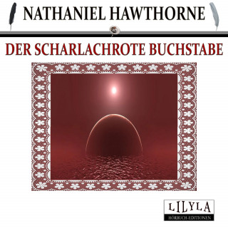 Friedrich Frieden, Nathaniel Hawthorne: Der scharlachrote Buchstabe
