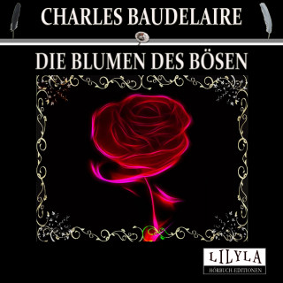 Friedrich Frieden, Charles Baudelaire: Die Blumen des Bösen