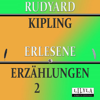 Friedrich Frieden, Rudyard Kipling: Erlesene Erzählungen 2