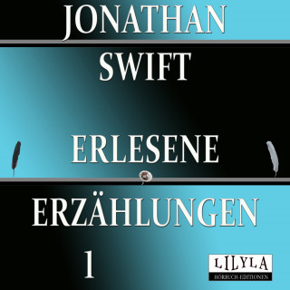 Friedrich Frieden, Jonathan Swift: Erlesene Erzählungen 1