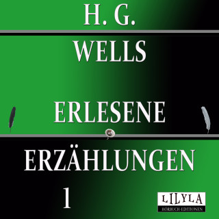 Friedrich Frieden, H. G. Wells: Erlesene Erzählungen 1