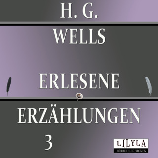 Friedrich Frieden, H. G. Wells: Erlesene Erzählungen 3