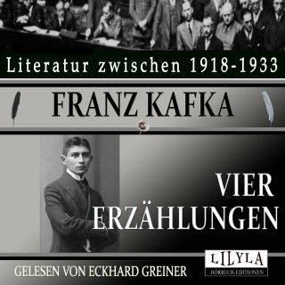 Franz Kafka: Vier Erzählungen