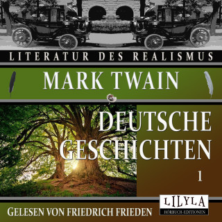 Mak Twain: Deutsche Geschichten 1