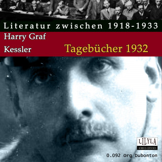 Harry Graf Kessler: Tagebücher 1932
