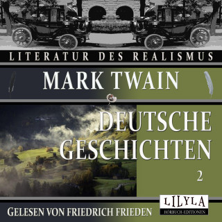 Mark Twain: Deutsche Geschichten 2